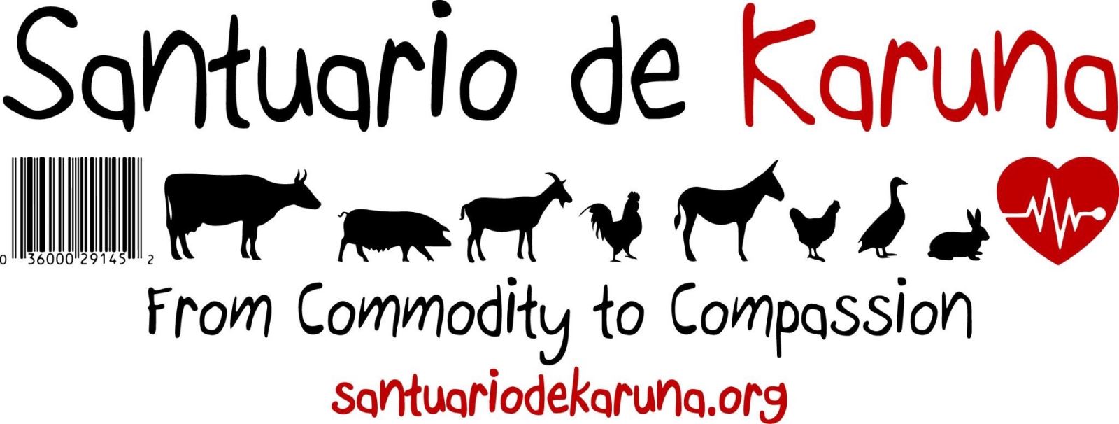Karuna Santuario de Karuna From Commodity to Compassion